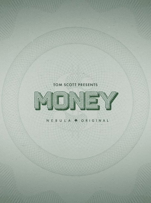 Series poster for Tom Scott Presents: Money (2020)