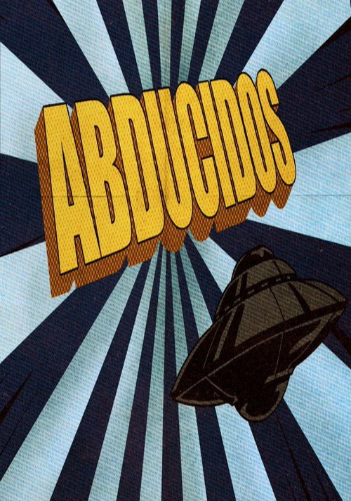 Movie poster for Abducidos (2020)