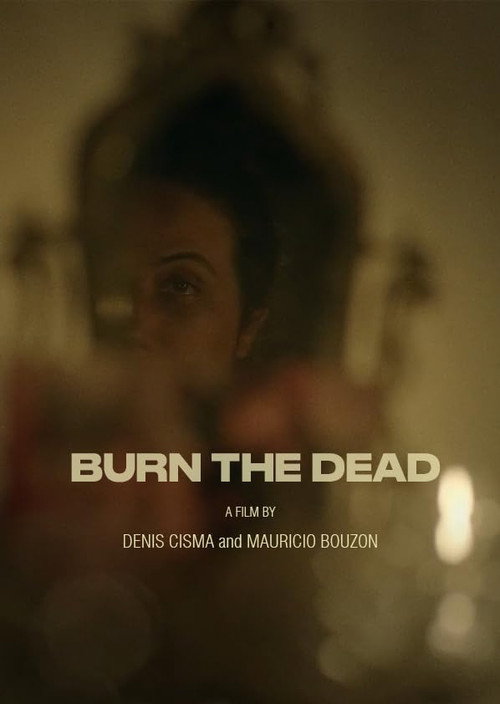 Movie poster for Burn the Dead (2023)