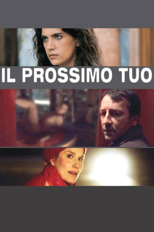 Movie poster for Il prossimo tuo (2009)