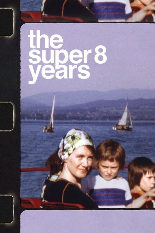 Movie poster for The Super 8 Years (2022)