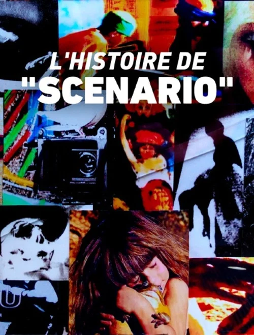Movie poster for The Story of "Scénario" (2025)