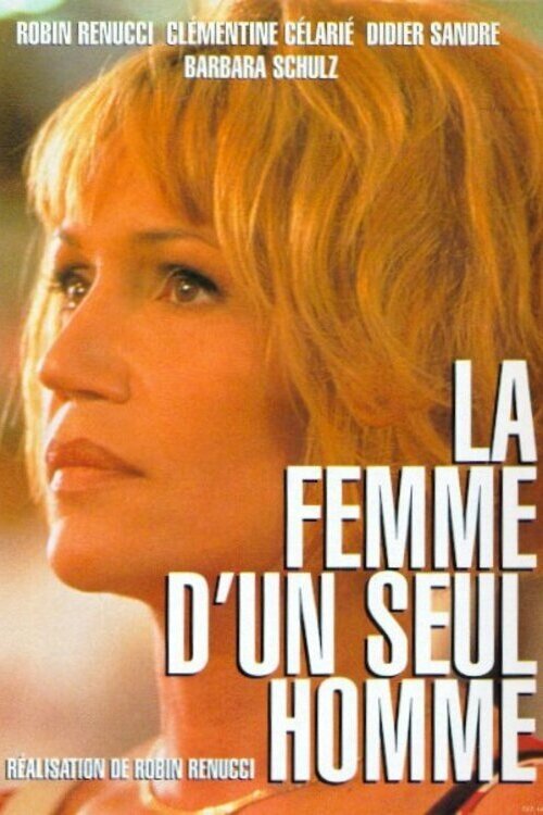 Movie poster for La femme d'un seul homme (1998)