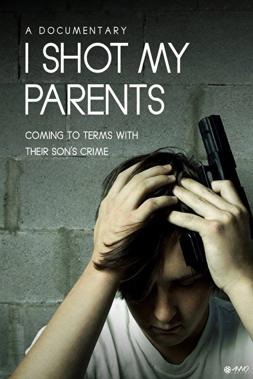 Movie poster for I Shot My Parents (2017)