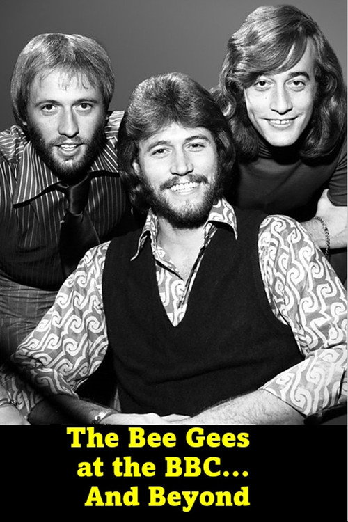 Movie poster for The Bee Gees at the BBC... and Beyond (2014)