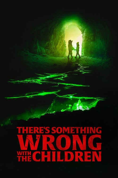 Movie poster for There's Something Wrong with the Children (2023)