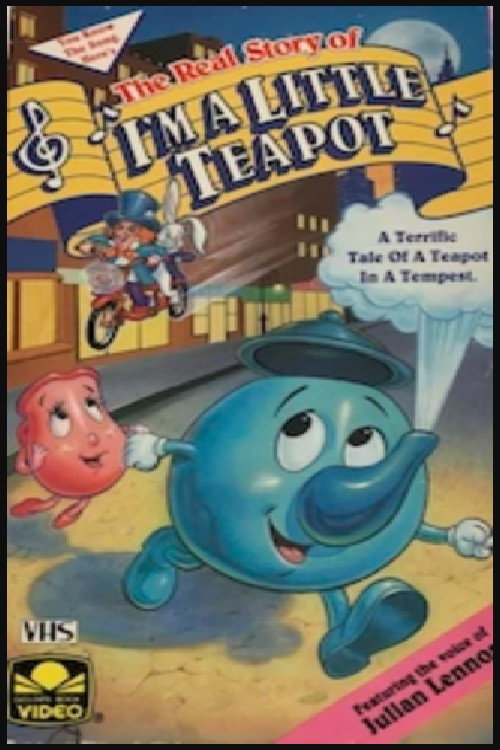 Movie poster for The Real Story of I'm a Little Teapot (1990)