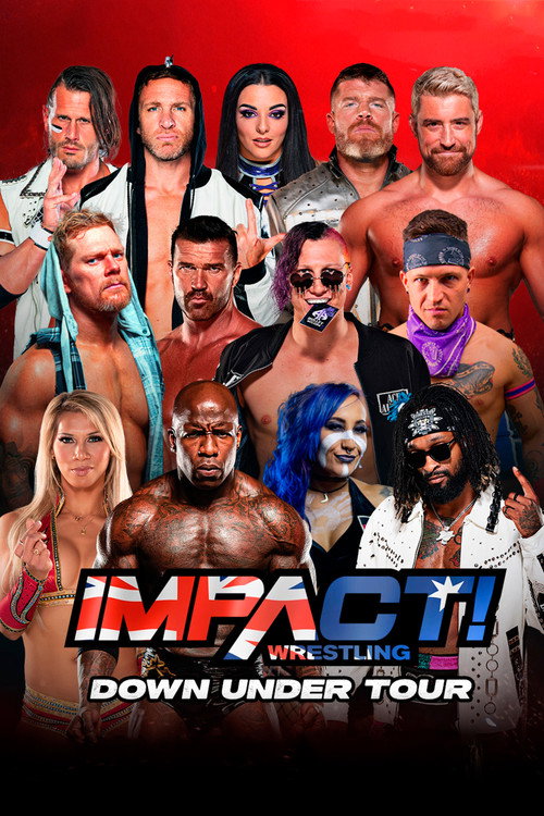 Movie poster for IMPACT Wrestling: Down Under Tour - Day 1 (2023)