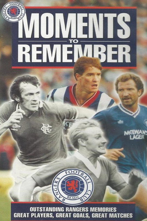Movie poster for Glasgow Rangers: Moments to Remember (1998)