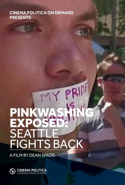 Movie poster for Pinkwashing Exposed: Seattle Fights Back! (2015)