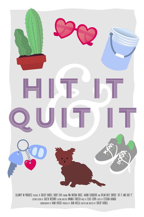 Movie poster for Hit It and Quit It (2019)