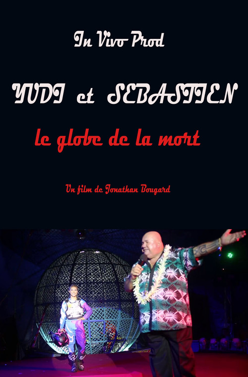 Movie poster for Yudi and Sébastien the globe of death (2019)