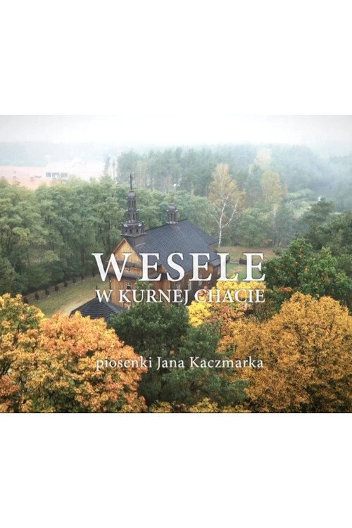 Movie poster for Wesele w Kurnej Chacie (2016)