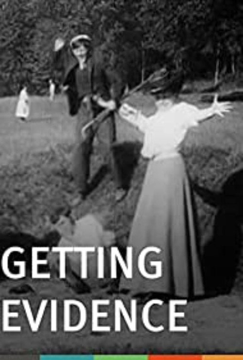 Movie poster for Getting Evidence (1906)