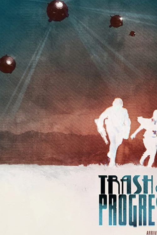 Movie poster for Trash and Progress (2013)