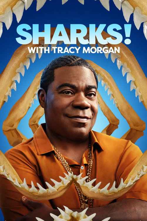 Movie poster for Tracy Morgan Presents: Sharks! with Tracy Morgan (2022)