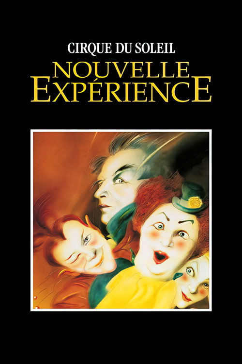 Movie poster for Cirque du Soleil: Nouvelle Expérience (1992)