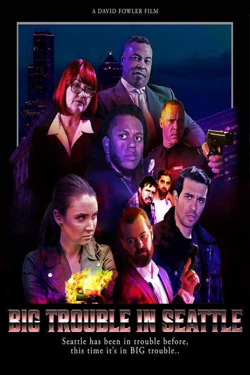 Movie poster for Big Trouble in Seattle (2021)