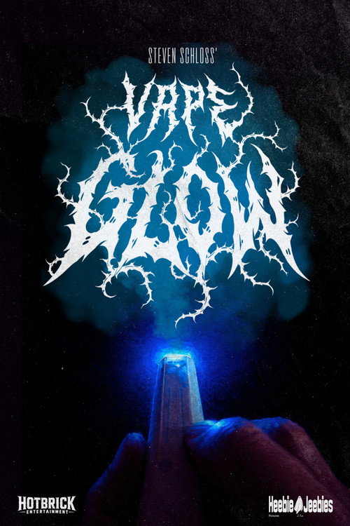 Movie poster for Vape Glow (2026)