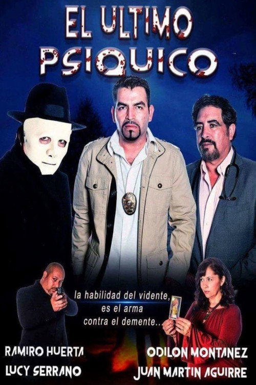 Movie poster for El Ultimo Psiquico (2017)