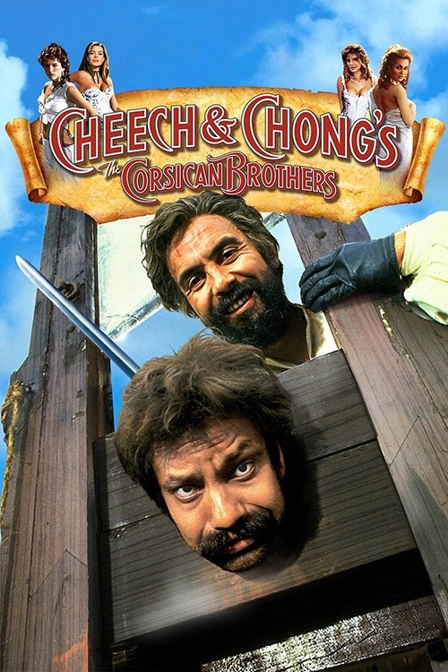 Movie poster for Cheech & Chong's The Corsican Brothers (1984)