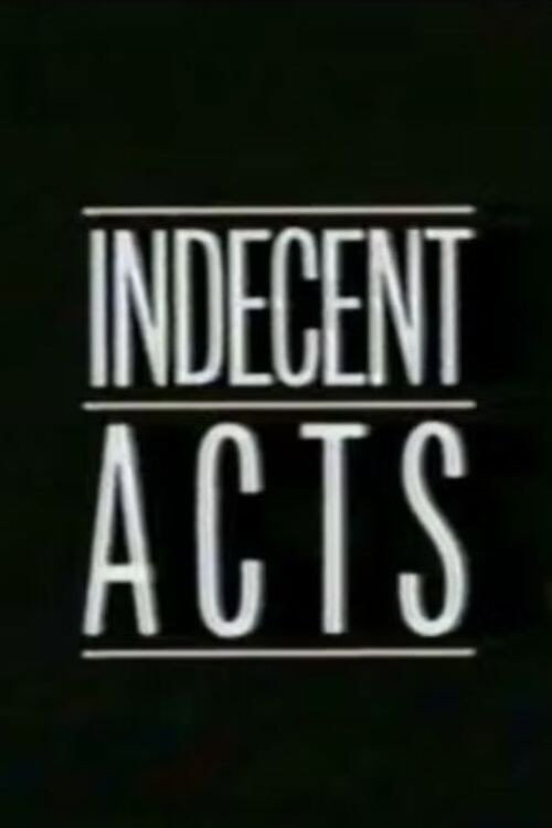Movie poster for Indecent Acts (1996)
