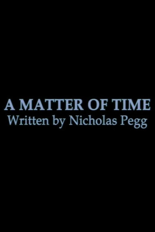 Movie poster for A Matter of Time (2007)