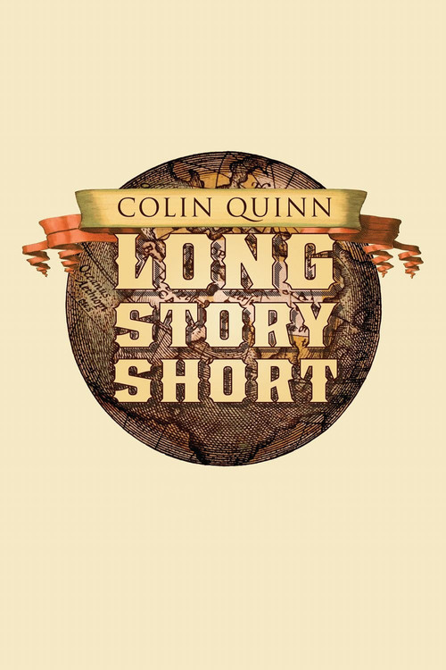 Movie poster for Colin Quinn: Long Story Short (2011)