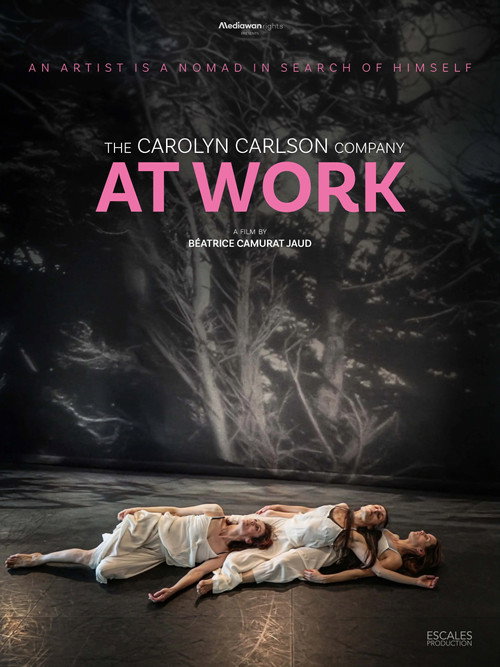 Movie poster for The Carolyn Carlson Company at Work (2022)