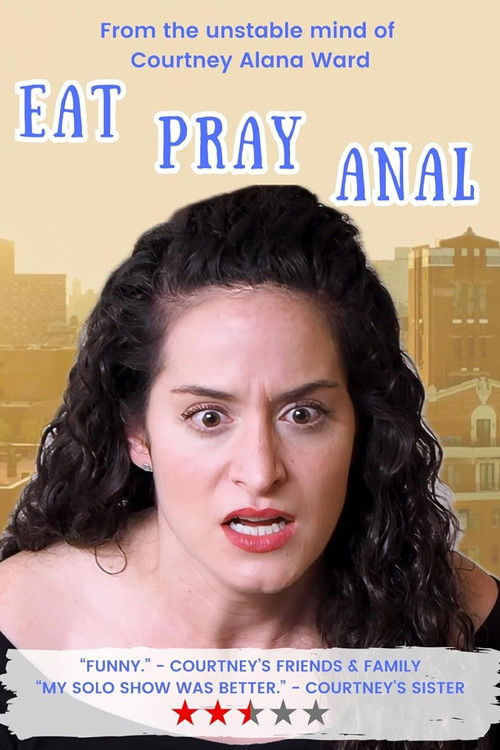 Movie poster for Eat Pray Anal (2024)