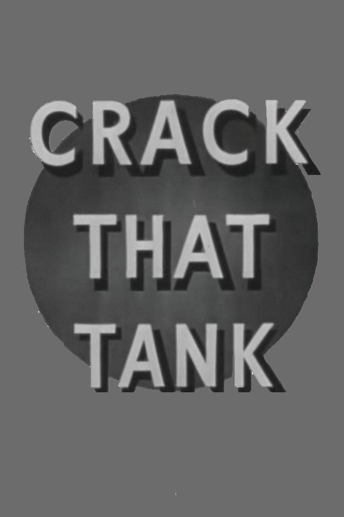 Movie poster for Fighting Men: Crack That Tank (1943)