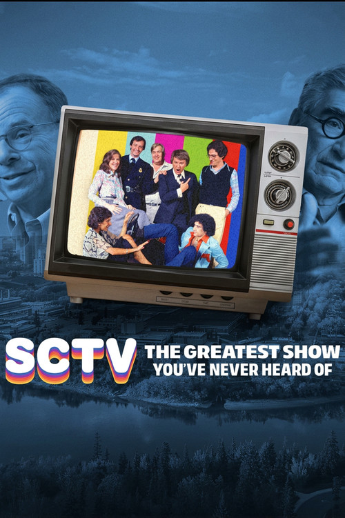 Movie poster for SCTV: The Greatest Show You've Never Heard Of (2026)