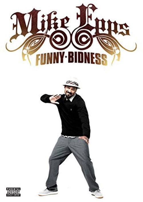 Movie poster for Mike Epps: Funny Bidness (2009)