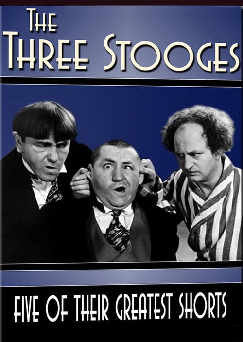 Movie poster for The Three Stooges: Five of Their Greatest Shorts (2009)