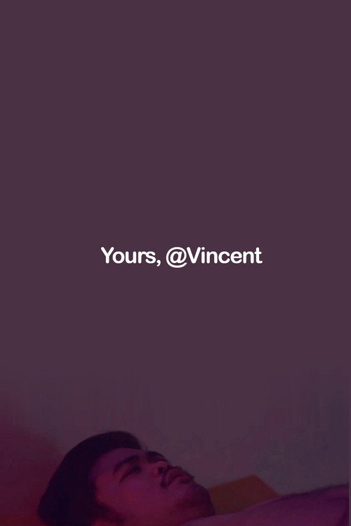 Movie poster for Yours, @Vincent (2018)