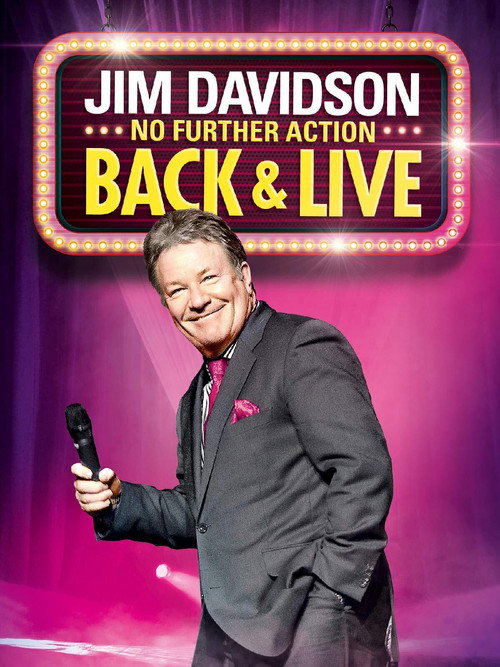 Movie poster for Jim Davidson: No Further Action - Back & Live (2014)
