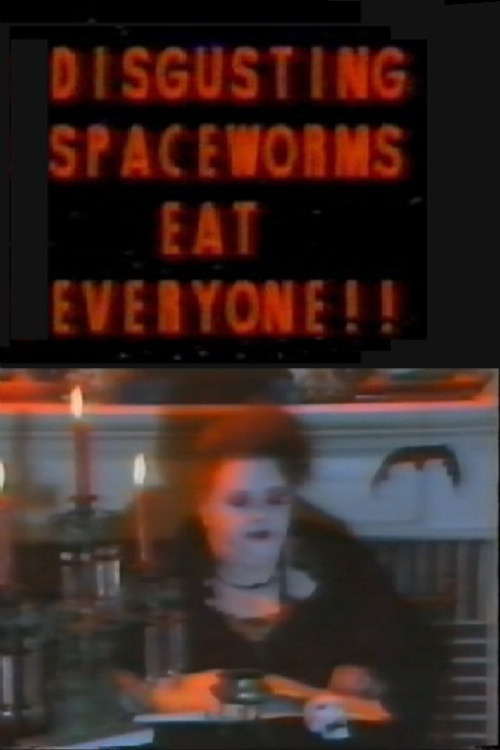 Movie poster for Disgusting Spaceworms Eat Everyone!! (1989)