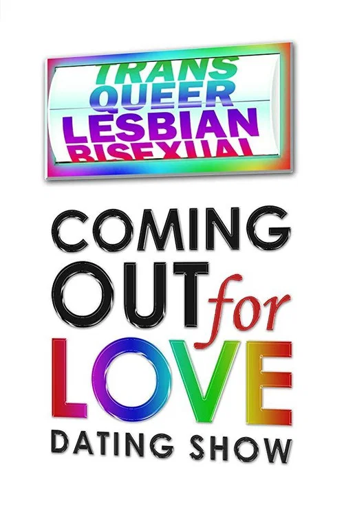 Series poster for Coming Out For Love