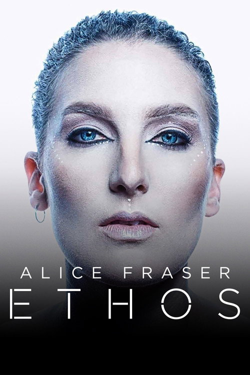 Movie poster for Alice Fraser: Ethos (2019)