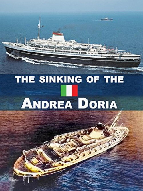 Movie poster for The Sinking of the Andrea Doria: The Untold Truth (2006)