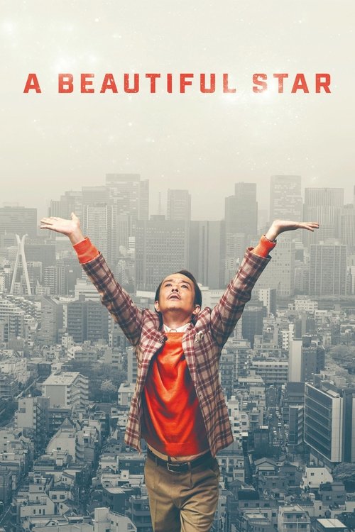 Movie poster for A Beautiful Star (2017)