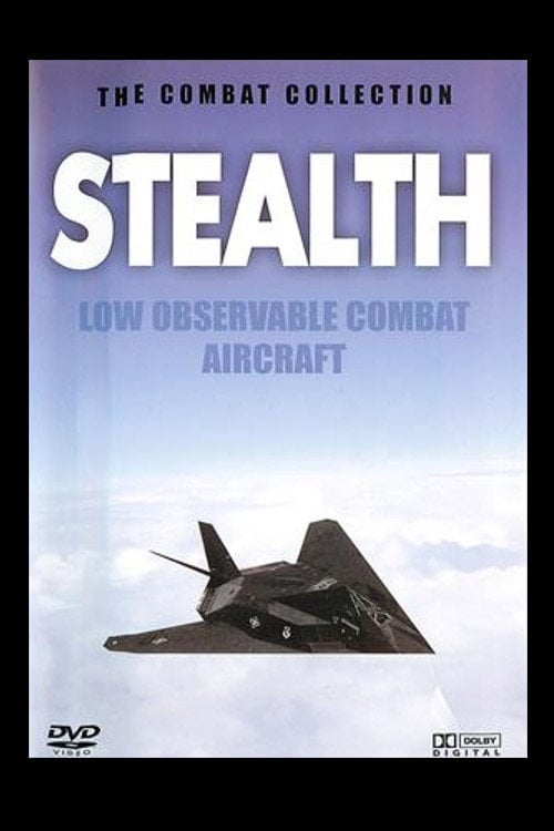 Movie poster for Stealth: Low Observable Combat Aircraft (2006)