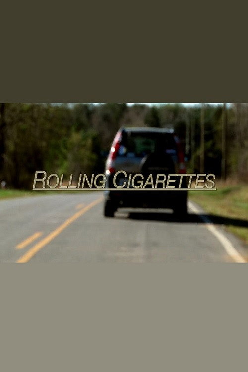 Movie poster for Rolling Cigarettes (2014)