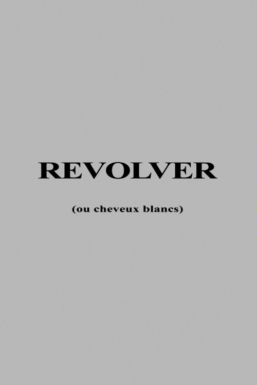 Movie poster for Revolver ou Cheveux Blancs (1973)