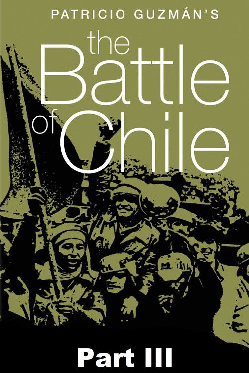 Movie poster for The Battle of Chile: Part III (1979)