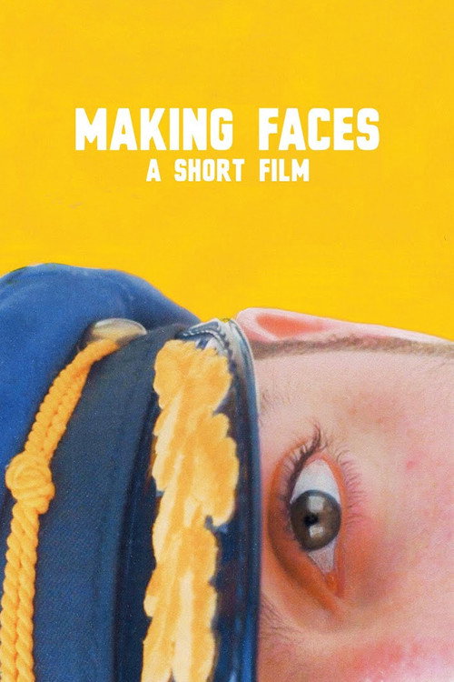 Movie poster for Making Faces (2021)