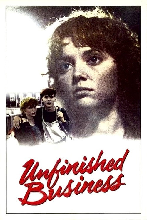 Movie poster for Unfinished Business (1984)