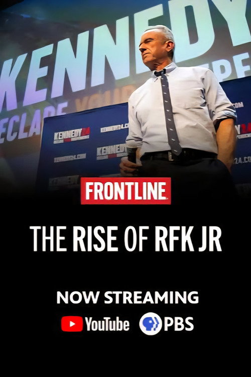 Movie poster for The Rise of RFK Jr. (2025)