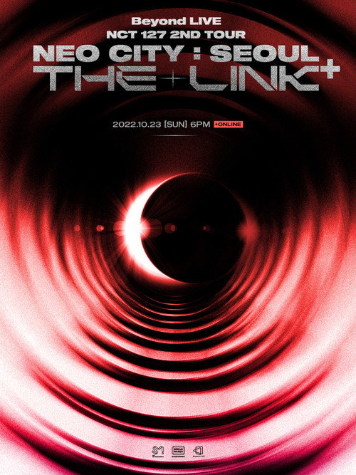 Movie poster for NCT 127 | 2nd Tour | NEO CITY : SEOUL - THE LINK+ (2022)