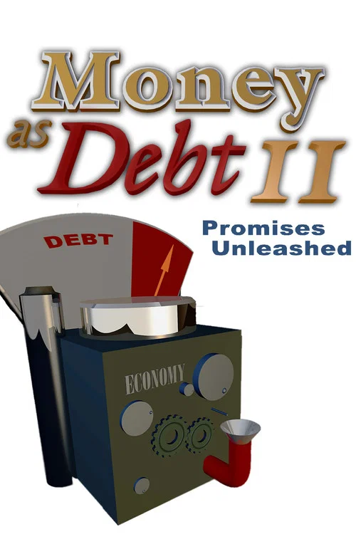 Movie poster for Money as Debt II (2009)